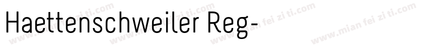 Haettenschweiler Reg字体转换